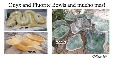 Collage 169 Onyx and Fluorite Bowls and mucho mas!