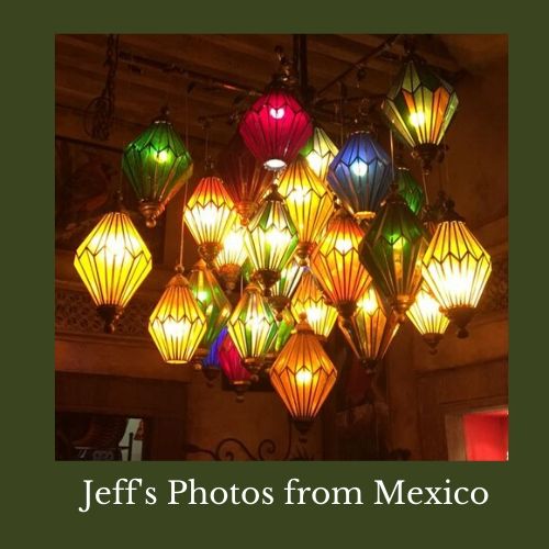 Jeff's Photos from Mexico