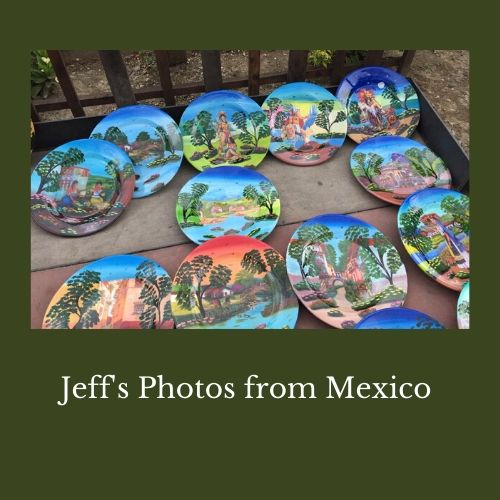 Jeff's Photos from Mexico