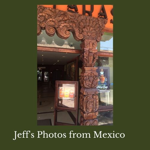 Jeff's Photos from Mexico