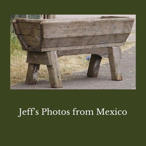 Jeff's Photos from Mexico