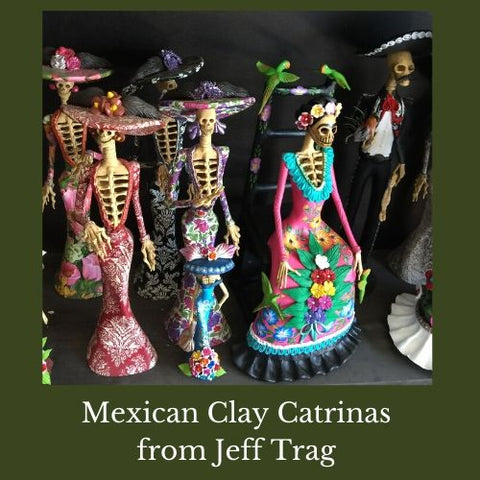 Mexican Clay Catrinas from Jeff Trag