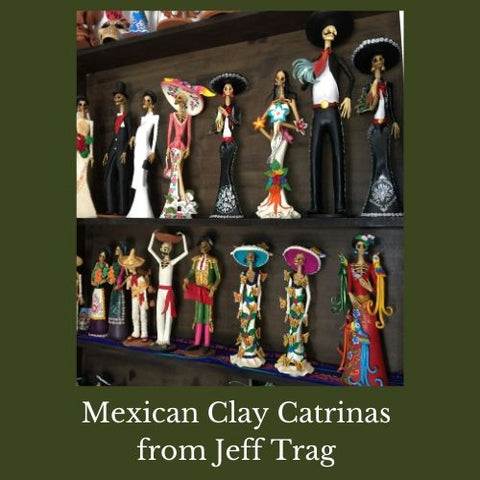 Mexican Clay Catrinas from Jeff Trag