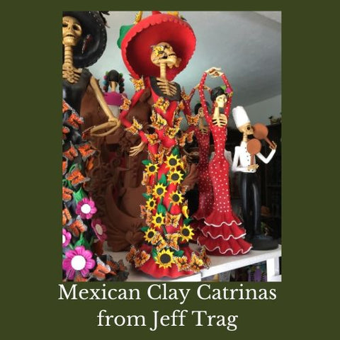 Mexican Clay Catrinas from Jeff Trag