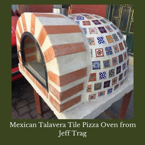 Mexican Talavera tile Pizza Oven from Jeff Trag